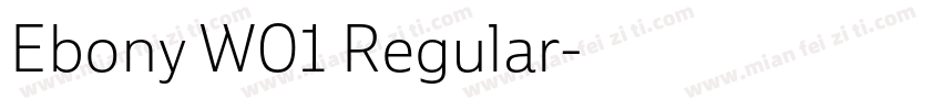 Ebony W01 Regular字体转换